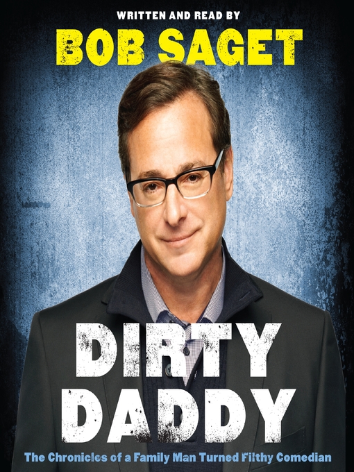 Title details for Dirty Daddy by Bob Saget - Wait list